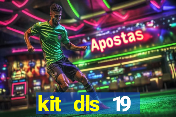 kit dls 19 manchester city